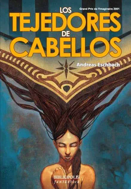 Los tejedores de cabellos